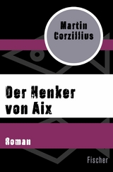 Der Henker von Aix -  Martin Corzillius