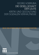 Die Gesellschaft der Leute - Georg Vobruba