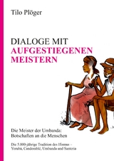 DIALOGE MIT AUFGESTIEGENEN MEISTERN - Tilo Plöger