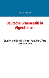 Deutsche Grammatik in Algorithmen - Johannes Zühlsdorff