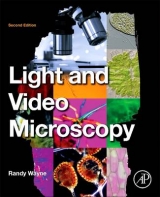 Light and Video Microscopy - Wayne, Randy O.