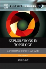 Explorations in Topology - Gay, David A.