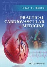 Practical Cardiovascular Medicine -  Elias B. Hanna