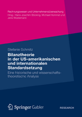 Bilanztheorie in der US-amerikanischen und internationalen Standardsetzung - Stefanie Schmitz