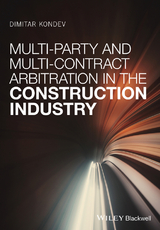 Multi-Party and Multi-Contract Arbitration in the Construction Industry -  Dimitar Kondev