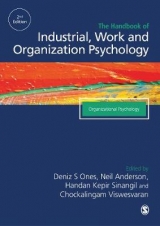 The SAGE Handbook of Industrial, Work & Organizational Psychology - Ones, Deniz S.; Anderson, Neil; Viswesvaran, Chockalingam; Sinangil, Handan Kepir