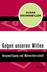 Gegen unseren Willen -  Susan Brownmiller