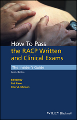 How to Pass the RACP Written and Clinical Exams - 