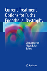 Current Treatment Options for Fuchs Endothelial Dystrophy - 