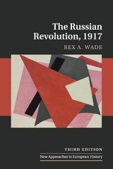 The Russian Revolution, 1917 - Wade, Rex A.