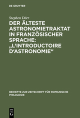 Der älteste Astronomietraktat in französischer Sprache: "L'Introductoire d'astronomie" - Stephen Dörr