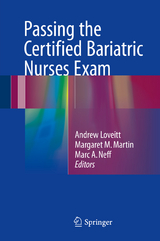 Passing the Certified Bariatric Nurses Exam - 