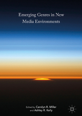 Emerging Genres in New Media Environments - 
