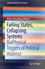 Failing States, Collapsing Systems - Nafeez Mosaddeq Ahmed