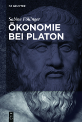 Ökonomie bei Platon - Sabine Föllinger