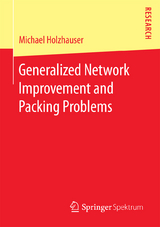 Generalized Network Improvement and Packing Problems - Michael Holzhauser