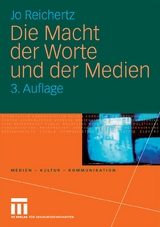 Die Macht der Worte und der Medien - Jo Reichertz