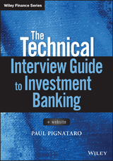 The Technical Interview Guide to Investment Banking - Paul Pignataro