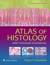 Atlas of Histology with Functional Correlations - Eroschenko, Victor P.