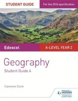 Edexcel AS/A-level Geography Student Guide: Geographical skills; Fieldwork; Synoptic skills - Dunn, Cameron; Redfern, David