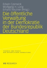 Die öffentliche Verwaltung in der Demokratie der Bundesrepublik Deutschland - 