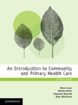 An Introduction to Community and Primary Health Care - Guzys, Diana; Brown, Rhonda; Halcomb, Elizabeth; Whitehead, Dean