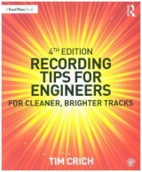 Recording Tips for Engineers - Crich, Tim