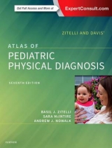 Zitelli and Davis' Atlas of Pediatric Physical Diagnosis - Zitelli, Basil J.; McIntire, Sara C; Nowalk, Andrew J