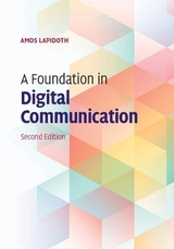 A Foundation in Digital Communication - Lapidoth, Amos