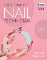 The Complete Nail Technician - Newman, Marian