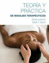 Spanish Translated Theory & Practice of Therapeutic Massage - Beck, Mark