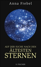 Auf der Suche nach den ältesten Sternen -  Anna Frebel