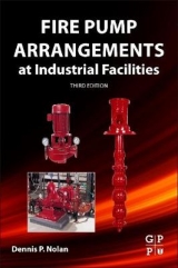 Fire Pump Arrangements at Industrial Facilities - Nolan, Dennis P.