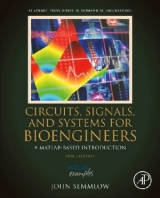 Circuits, Signals, and Systems for Bioengineers - Semmlow, John