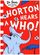 Horton Hears A Who! - Seuss, Dr.