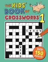 The Kids' Book of Crosswords 1 - Moore, Gareth