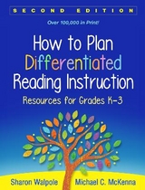 How to Plan Differentiated Reading Instruction, Second Edition - Walpole, Sharon; McKenna, Michael C.