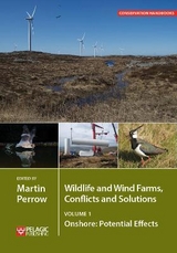Wildlife and Wind Farms - Conflicts and Solutions - Perrow, Martin