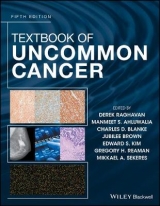 Textbook of Uncommon Cancer - Raghavan, Derek; Ahluwalia, Manmeet S.; Blanke, Charles D.; Brown, Jubilee; Kim, Edward S.