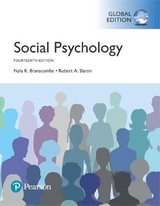 Social Psychology, Global Edition - Branscombe, Nyla; Baron, Robert