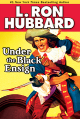 Under the Black  Ensign -  L. Ron Hubbard