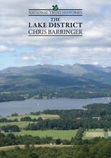 National Trust Histories: The Lake District -  Christopher Barringer