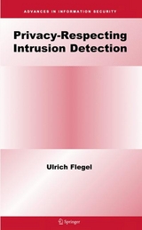 Privacy-Respecting Intrusion Detection -  Ulrich Flegel