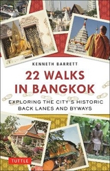 22 Walks in Bangkok - Barrett, Kenneth