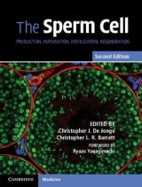 The Sperm Cell - De Jonge, Christopher J.; Barratt, Christopher L. R.