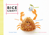 Rice Craft -  Sonoko Sakai