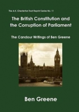 The British Constitution and the Corruption of Parliament - Greene, Ben; Black, Rob