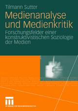 Medienanalyse und Medienkritik - Tilmann Sutter