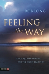 Feeling the Way -  Rob Long