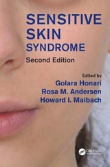 Sensitive Skin Syndrome - Honari, Golara; Andersen, Rosa; Maibach, Howard L.